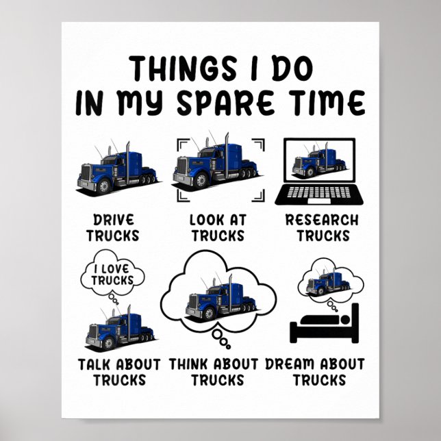 Poster Funny Semi Truck Things I Do In My Spare Time Truc (Frente)