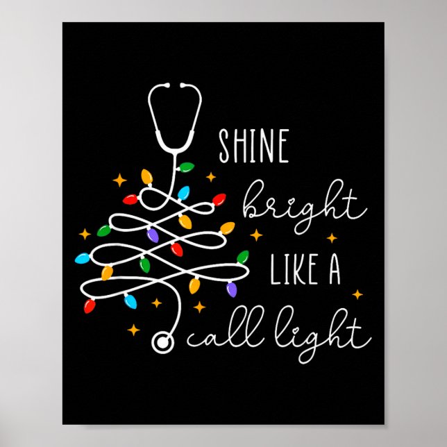Poster Funny Shine Bright Like A Call Light Nurse Merry C (Frente)