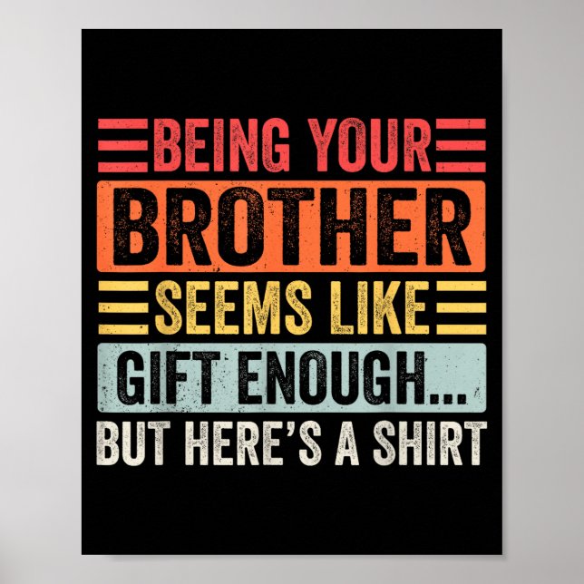 Poster Funny Sister Sarcastic Sibling Humor Quote From Br (Frente)