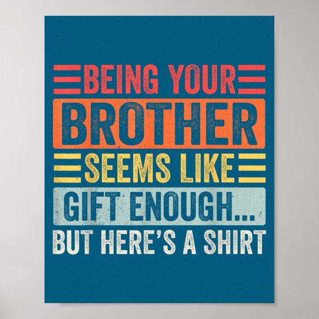 Poster Funny Sister Sarcastic Sibling Humor Quote From Br (Frente)