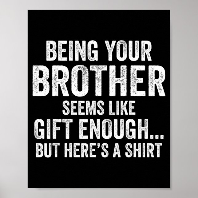 Poster Funny Sister Sarcastic Sibling Humor Quote From Br (Frente)