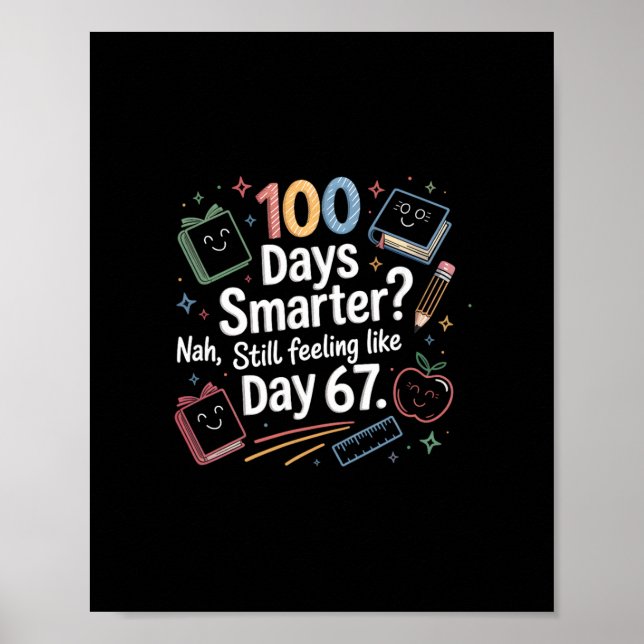 Poster Funny Six Seven 67 Meme For 100th Day Of School Ki (Frente)