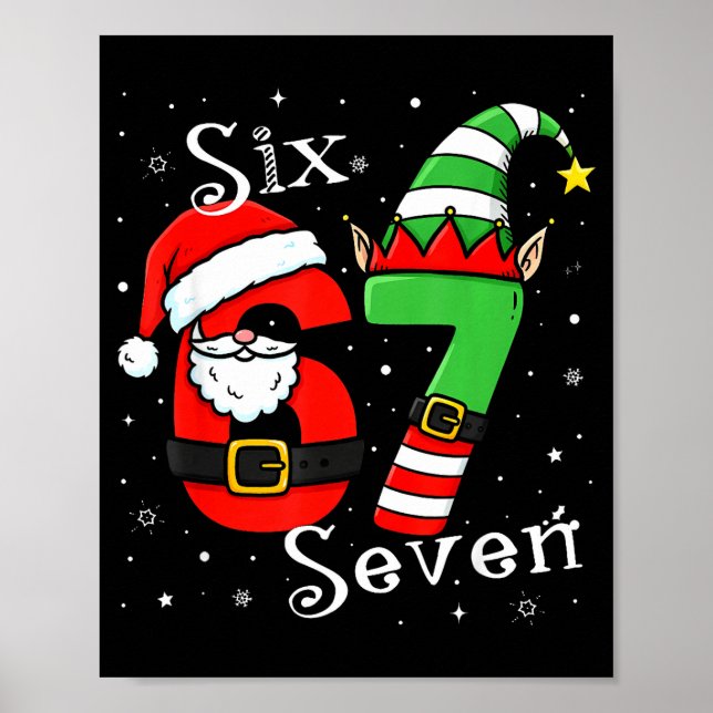Poster Funny Six Seven 6 7 Meme Christmas Santa Elf Numbe (Frente)
