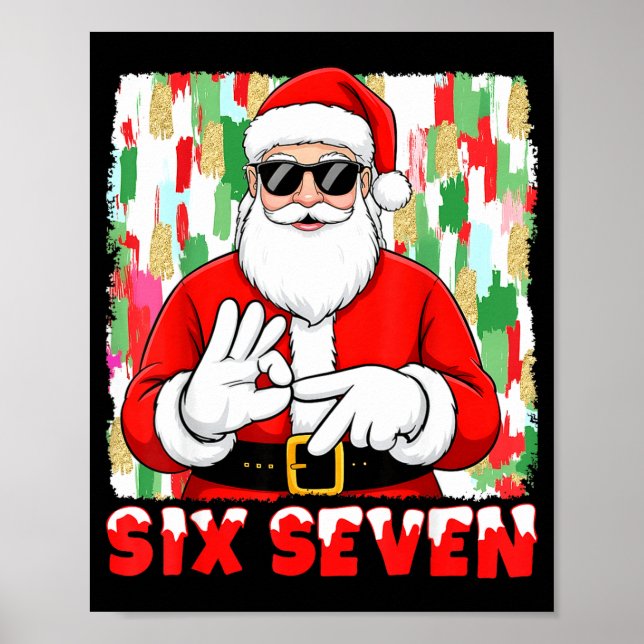 Poster Funny Six Seven Meme Christmas Santa Saying 6 7 Bo (Frente)