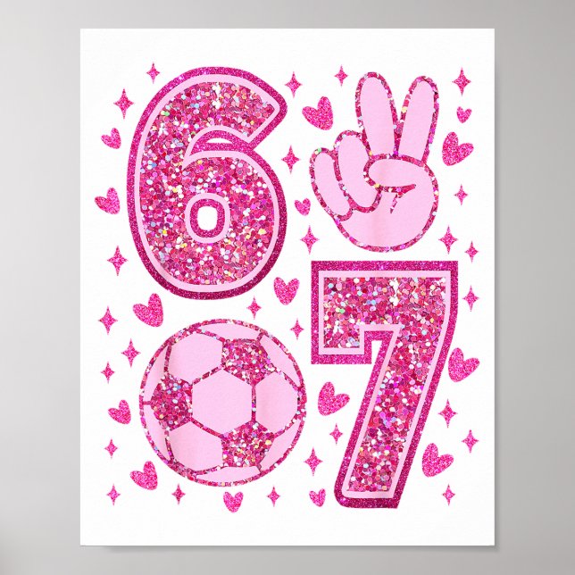 Poster Funny Six Seven Soccer Valentines Day Men Women Ki (Frente)