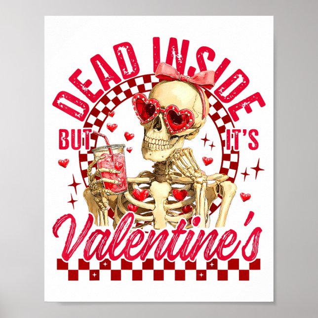 Poster Funny Skeleton Dead Inside But It's Valentine's Da (Frente)
