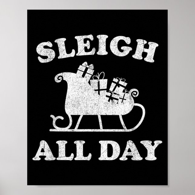 Poster Funny Sleigh All Day Christmas In July Retro Vinta (Frente)