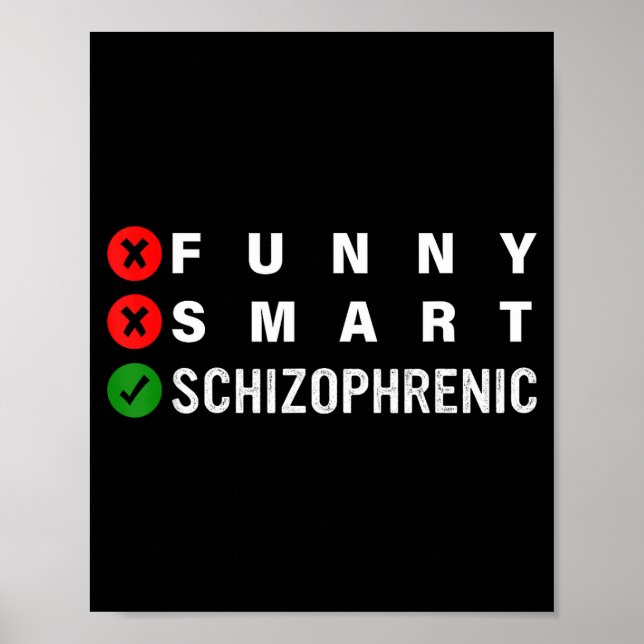 Poster Funny Smart Schizophrenic Schizophrenia Awareness  (Frente)