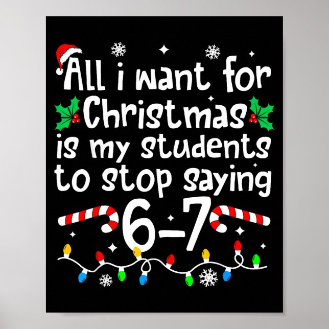 Poster Funny Teacher Christmas Students Saying 6-7 67 Six (Frente)