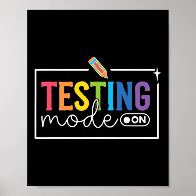 Poster Funny Testing Mode On Testing Day Motivational Tea (Frente)