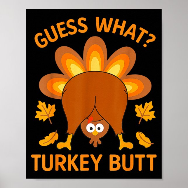 Poster Funny Thanksgiving Guess What Turkey Butt  (Frente)