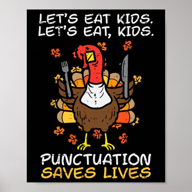Poster Funny Thanksgiving Teacher Turkey Lets Eat Kids Pu (Frente)