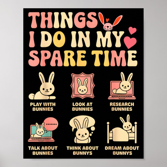 Poster Funny Things I Do In My Spare Time Bunny Rabbit Gi (Frente)