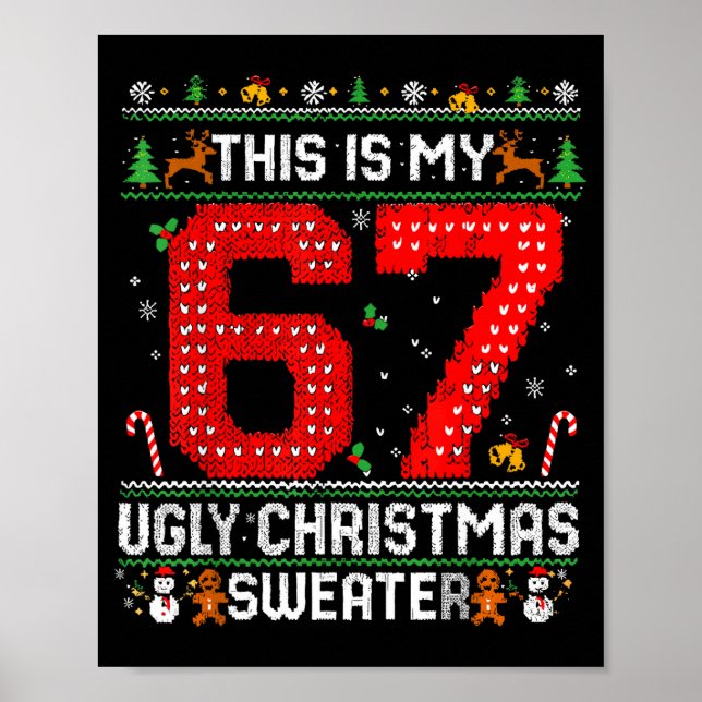 Poster Funny This Is My 67 Ugly Christmas Sweater Xmas Ma (Frente)