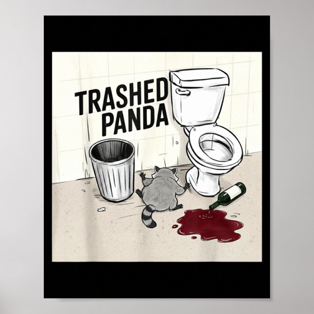 Poster Funny Trashed Panda Racoon Gets Drunk  (Frente)