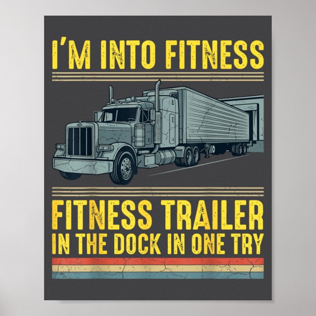 Poster Funny Trucker Quote I'm Into Fitness Trailer Docki (Frente)
