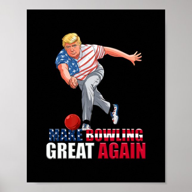 Poster Funny Trump Bowling Make Bowling Great Again  (Frente)