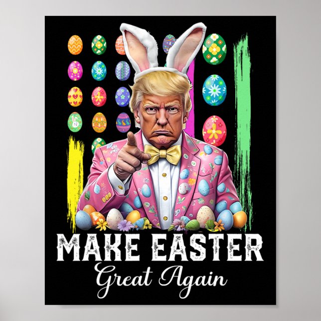 Poster Funny Trump Make Easter Great Again Bunny Hunt Egg (Frente)