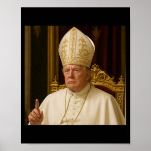 Poster Funny Trump Pope Meme Gear Vaticano Católico Repúb