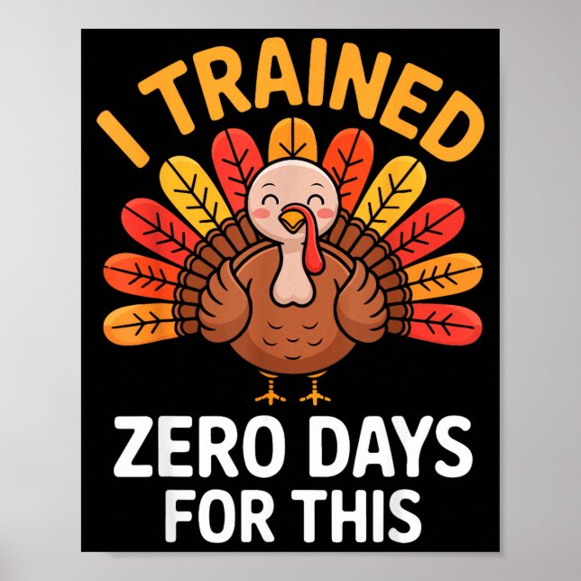 Poster Funny Turkey Saying Thanksgiving Trot I Trained Ze (Frente)