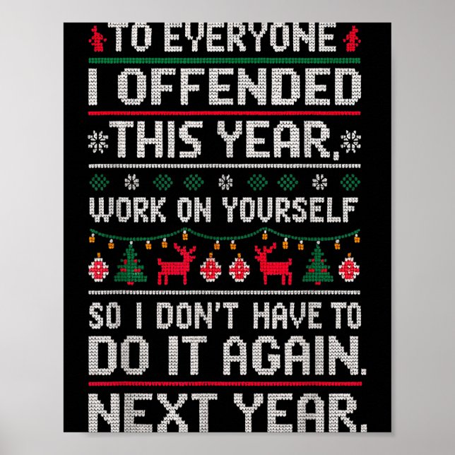 Poster Funny Ugly Sweater To Everyone I Offended This Yea (Frente)