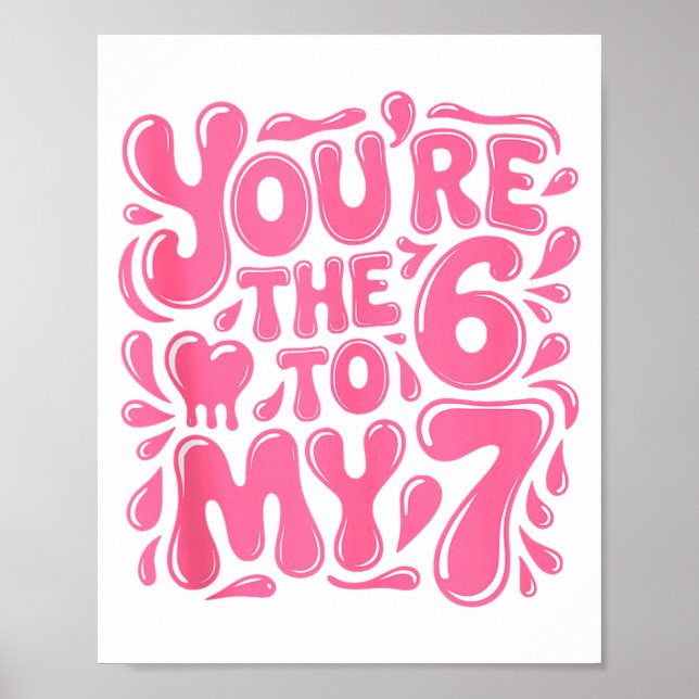 Poster Funny Valentines Day 67 Meme Couples You're The 6  (Frente)