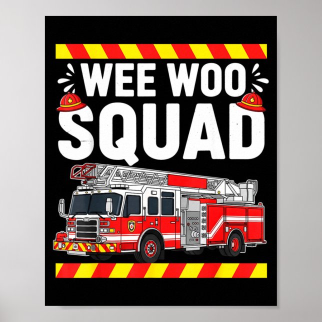 Poster Funny Wee Woo Squad Fire Department Firefighter Fi (Frente)