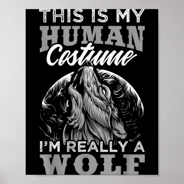 Poster Funny Wolf Design Human Costume I'm A Wolf  (Frente)