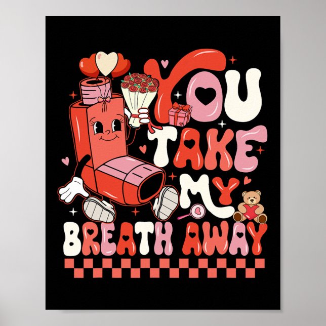 Poster Funny You Take My Breath Away Rt Lung Squad Valent (Frente)