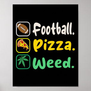 Poster Funy Tee Football Pizza Weed For Lovers Halloween