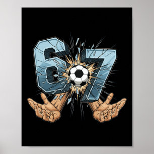 Poster Futebol 67 Seis Sete Meme Divertido Gen Alpha _1
