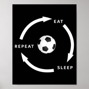 Poster Futebol Comer Dormir Repetir Dito de Fã de Esporte