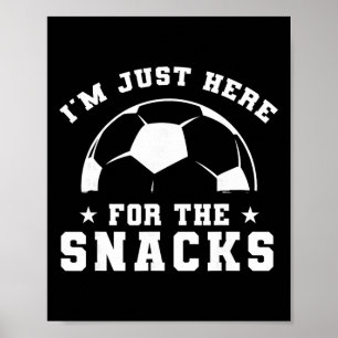 Poster Futebol Engraçado, Estou Aqui Só Pelos Lanches, Es