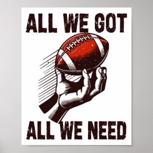 Poster Futebol Tudo que temos tudo que precisamos