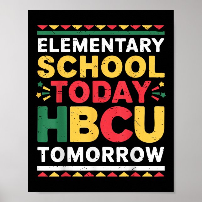 Poster Futuro Colégio Hbcu, Escola Elementar Hoje Hbcu (Frente)