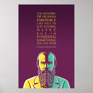 Poster Fyodor Dostoevsky Citação da Existência Humana