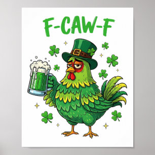 Poster Galo Irlandês F Caw F Galinha Engraçada Quem Acalm