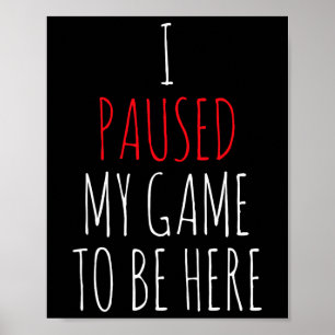 Poster Gamer Funny Gaming Gift Streamer