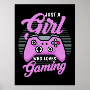 Poster Gamer Gift   Apenas Uma Menina Que Adora Jogos