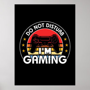 Poster Gamer Gift Eu Jogo Não Incomodar