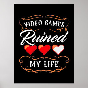 Poster Gamer Gift Videos games Arruinaram minha vida
