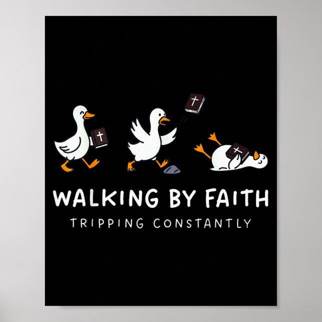 Poster Ganso Cristão Caminhando Por Fé Tropeçando Constan (Frente)