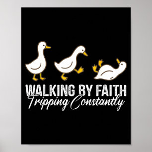 Poster Ganso Cristão Caminhando Por Fé Tropeçando Constan