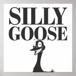 Poster Ganso de bobo, Ganso Engraçado, Ganso