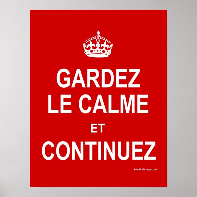 PÓSTER GARDEZ LE CALME ET CONTINUEZ (Frente)