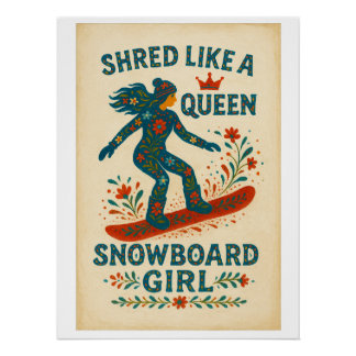 Póster Garota de Snowboard – Deslize Como uma Rainha | Pi