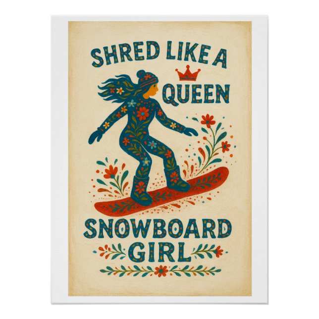 Póster Garota de Snowboard – Deslize Como uma Rainha | Pi (Frente)