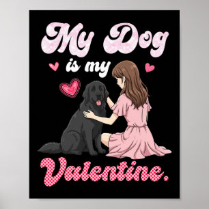 Poster Garota Fofa Com Meu Cachorro É Meu Namorado Newfou