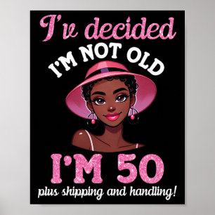 Poster Garota Negra Não Tenho 50 Anos Mais Entrega