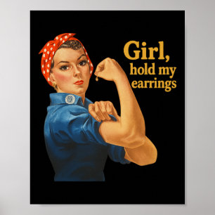 Poster Garota Segure Meus Brincos Anti Trump Rosie A Rebi